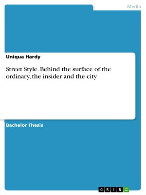 cover image of Street Style. Behind the surface of the ordinary, the insider and the city